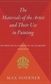 The Materials of the Artist and Their Use in Painting