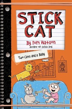 Stick Cat: Two Cats and a Baby - Watson, Tom