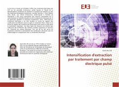 Intensification d'extraction par traitement par champ électrique pulsé - Ben-Ali, Samia