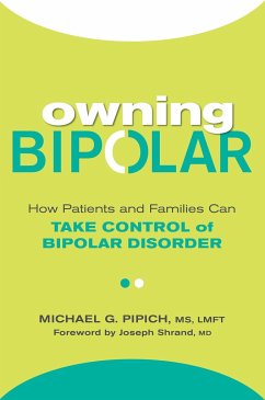 Owning Bipolar - Pipich, Michael G