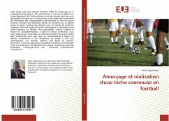 Amorçage et réalisation d'une tâche commune en football - Tagne Nossi, Alain