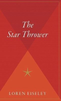 The Star Thrower - Eiseley, Loren