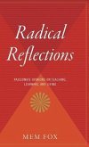 Radical Reflections