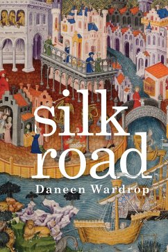 Silk Road - Wardrop, Daneen