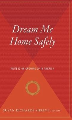 Dream Me Home Safely - Shreve, Susan Richards