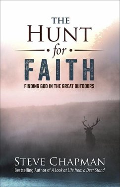 The Hunt for Faith - Chapman, Steve