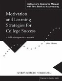 Motivation and Learning Strategies for College Success: A Self-Management Approach