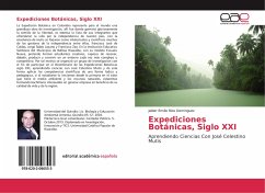 Expediciones Botánicas, Siglo XXI