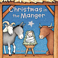 Christmas in the Manger Padded Board Book - Buck, Nola