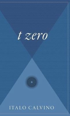 T Zero - Calvino, Italo