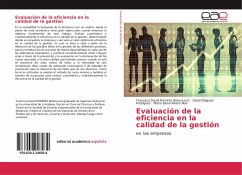 Evaluación de la eficiencia en la calidad de la gestión - Ramírez Betancourt, Francisco David;Delgado Rodríguez, David;Rivero Mas, María Elena