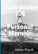 Caledonian 108 A Personal Memoir - Bild 1