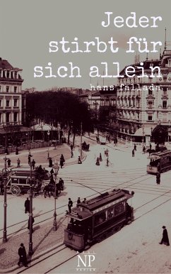 Jeder stirbt für sich allein (eBook, PDF) - Fallada, Hans