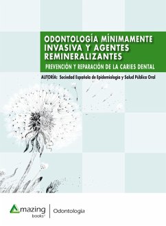 Odontología mínimamente invasiva y agentes remineralizantes (eBook, ePUB) - Sespo; Martinez Sanz, Elena