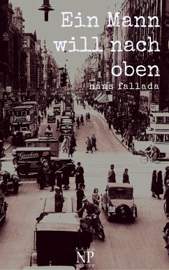 Ein Mann will nach oben (eBook, PDF) - Fallada, Hans