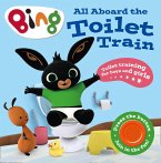All Aboard the Toilet Train! (eBook, ePUB)