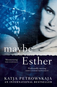 Maybe Esther (eBook, ePUB) - Petrowskaja, Katja