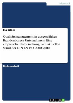 Qualitätsmanagement in ausgewählten Brandenburger Unternehmen- Eine empirische Untersuchung zum aktuellen Stand der DIN EN ISO 9000:2000 (eBook, ePUB)