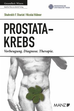 Prostatakrebs. Vorbeugung. Diagnose. Therapie. (eBook, ePUB) - Hübner, Shahrokh F. Shariat Nicolai