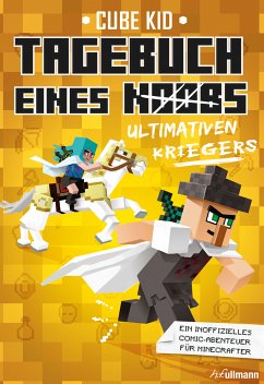 Tagebuch eines ultimativen Kriegers (eBook, ePUB) - Kid, Cube