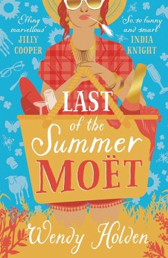 Last of the Summer Moët (eBook, ePUB) - Holden, Wendy