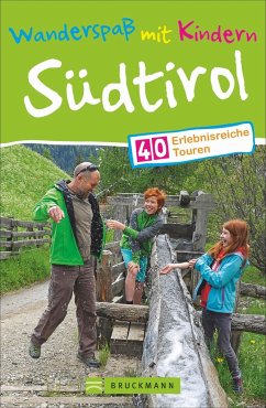 Wanderspaß mit Kindern Südtirol   (Mängelexemplar) - Bahnmüller, Wilfried;Bahnmüller, Lisa