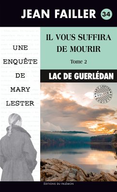 Il vous suffira de mourir - tome 2 (eBook, ePUB) - Failler, Jean