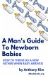 A Man's Guide to Newborn Babies: How to... - Bild 1