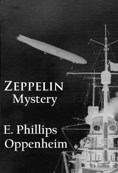 Zeppelin Mystery (eBook, ePUB) - Oppenheim, E. Phillips