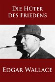 Die Hüter des Friedens (eBook, ePUB)