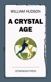 A Crystal Age (eBook, ePUB)