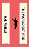 The World Set Free (eBook, ePUB)