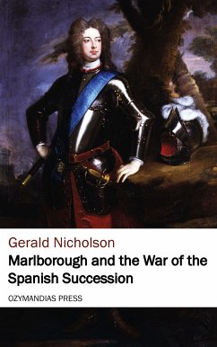 Marlborough and the War of the Spanish Succession (eBook, ePUB) - Nicholson, Gerald