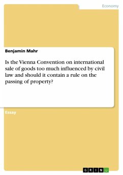 Is the Vienna Convention on international sale of goods too much influenced by civil law and should it contain a rule on the passing of property? (eBook, ePUB)