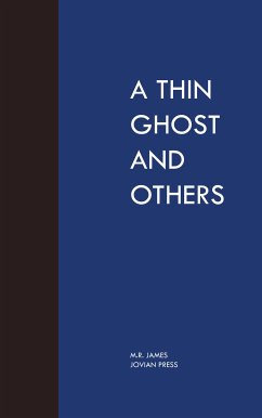 A Thin Ghost and Others (eBook, ePUB) - James, M. R.