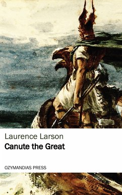 Canute the Great (eBook, ePUB) - Larson, Laurence