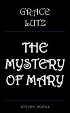 The Mystery of Mary (eBook, ePUB)