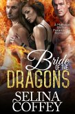 Bride Of The Dragons: A Menage Shifter Paranormal Romance (eBook, ePUB)