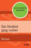 Ein Student ging vorbei (eBook, ePUB)