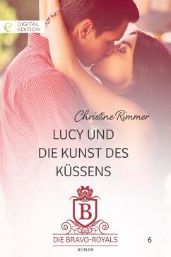 Lucy und die Kunst des Küssens (eBook, ePUB) - Rimmer, Christine