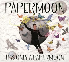 It'S Only A Papermoon - Papermoon