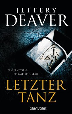Letzter Tanz / Lincoln Rhyme Bd.2 (eBook, ePUB) - Deaver, Jeffery