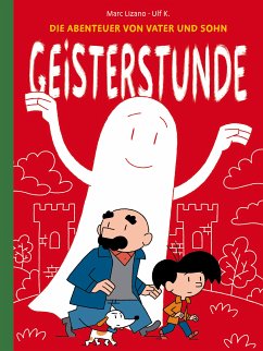 Die Abenteuer von Vater und Sohn - Geisterstunde (eBook, PDF) - Lizano, Marc