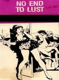 No End To Lust (Vintage Erotic Novel) (eBook, ePUB)