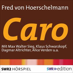 Caro (MP3-Download) - von Hoerschelmann, Fred