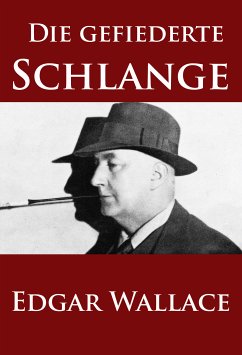Die gefiederte Schlange (eBook, ePUB) - Wallace, Edgar
