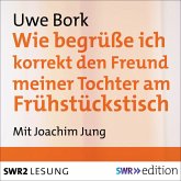 Wie begrüße ich korrekt den Freund meiner Tochter am Frühstückstisch (MP3-Download)