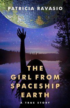 Cover The Girl from Spaceship Earth: A True Story (eBook, ePUB)