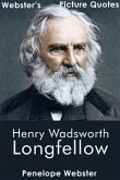 Webster's Henry Wadsworth Longfellow Picture Quotes (eBook, ePUB)