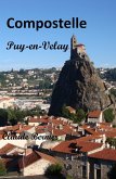 Compostelle, Puy-en-Velay (eBook, ePUB)